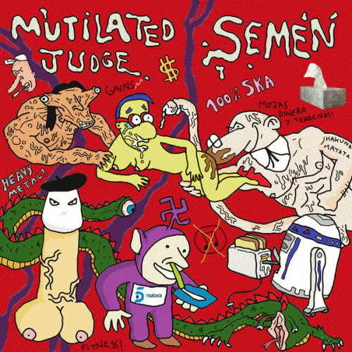 Mutilated Judge : Semen - Mutilated Judge